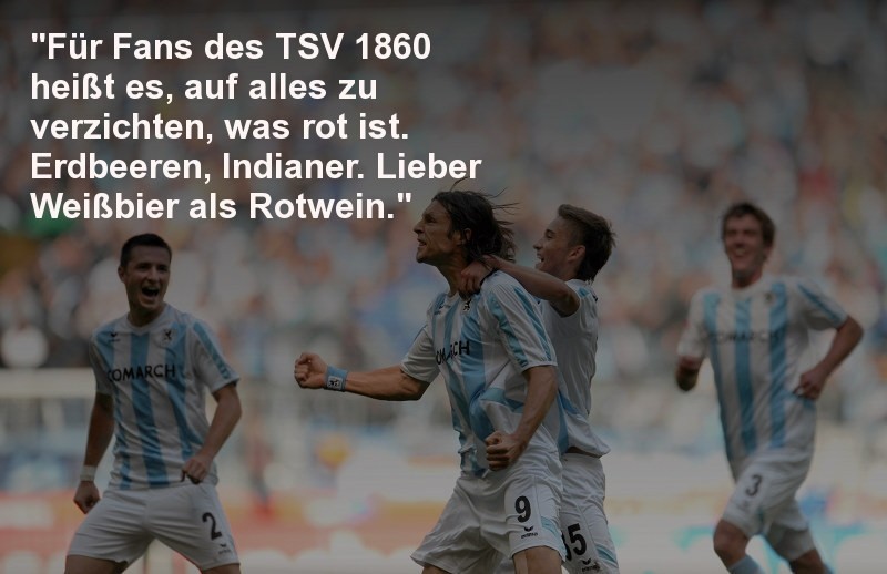 TSV 1860 München Sprüche Lachen mit den Löwen