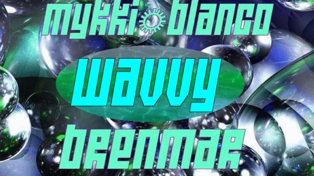 Cover von Mykki Blancos Single "Wavvy"