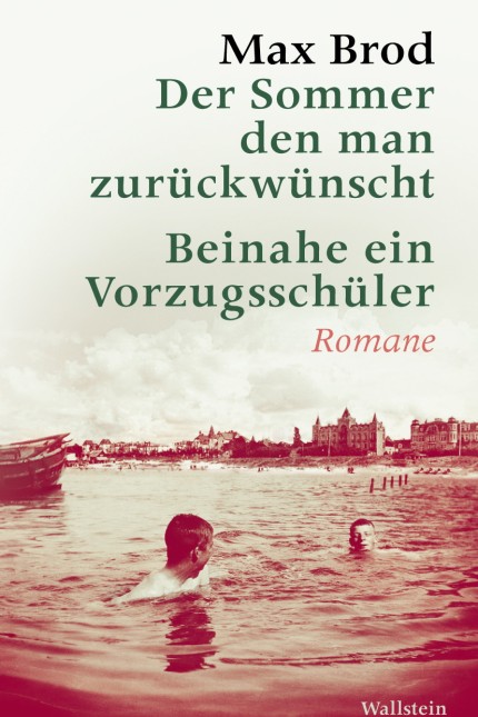 Belletristik: Max Brod: Der Sommer, den man zurückwünscht. Beinahe ein Vorzugsschüler. Romane. Wallstein Verlag, Göttingen 2014. 388 Seiten, 29,90 Euro. E-Book 23,99 Euro.