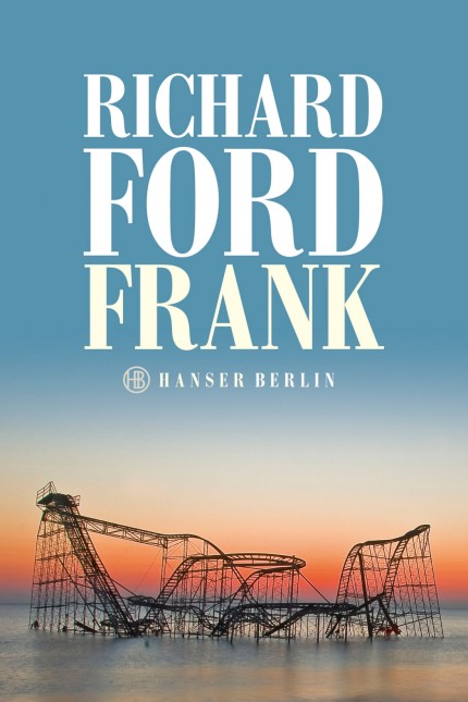 "Frank" von Richard Ford: Richard Ford: Frank. Aus dem Englischen von Frank Heibert. Hanser Berlin Verlag, Berlin/München 2015. 224 Seiten, 19,90 Euro. E-Book 15,99 Euro.