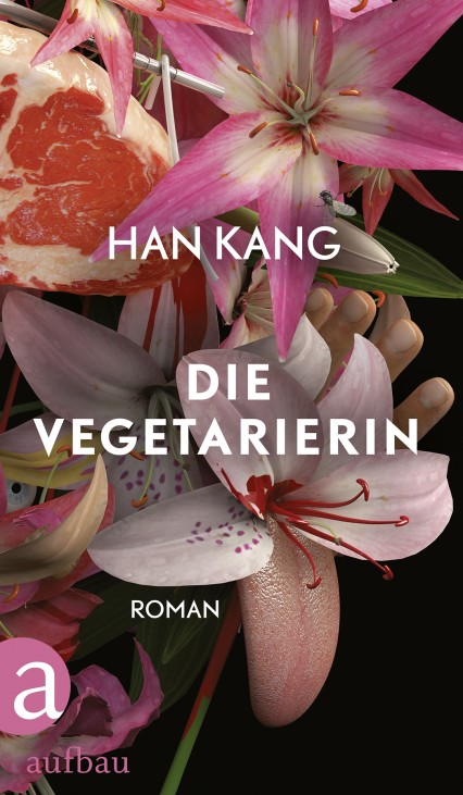 Han Kang Die Vegetarierin Aufbau Verlag