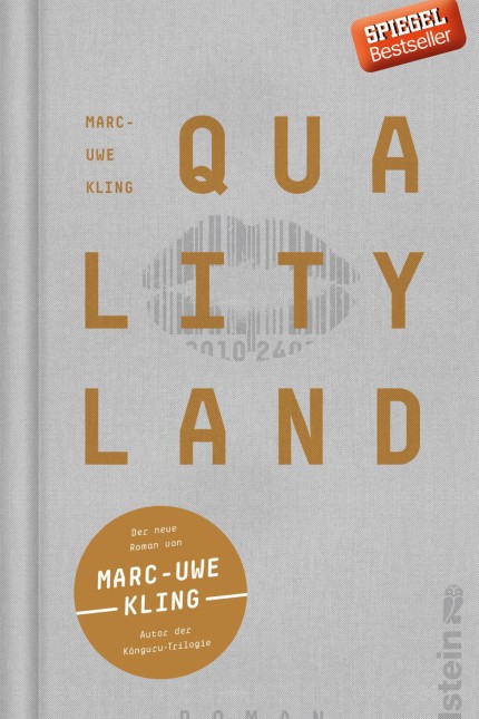 Gegenwartsliteratur: Marc-Uwe Kling: Quality Land (Helle und dunkle Edition). Ullstein Verlag, Berlin 2017. 384 Seiten, 18 Euro. E-Book 14,99 Euro