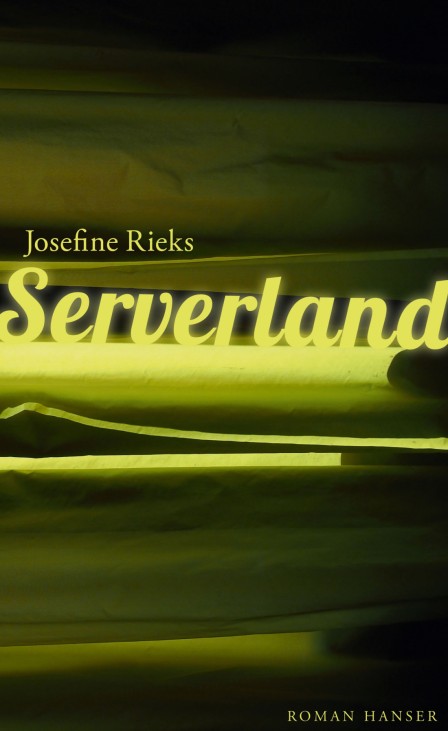 Josefine Rieks Serverland Literatur