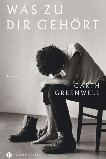 Amerikanische Literatur: Garth Greenwell: Was zu dir gehört. Roman. Aus dem Englischen von Daniel Schreiber. Hanser Berlin 2018. 240 Seiten, 22 Euro. E-Book 16,99 Euro.