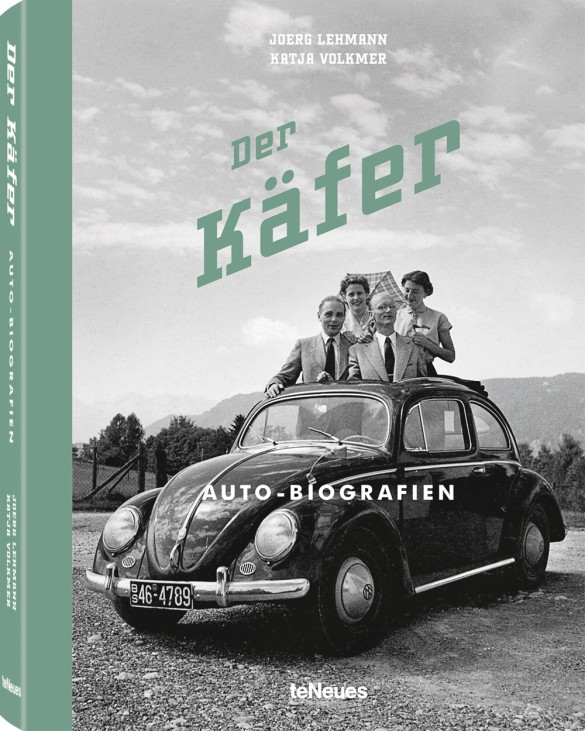 Der Käfer - Auto-Biografien von Joerg Lehmann und Katja Volkmer