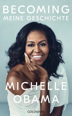 Michelle Obama Becoming Goldmann Verlag