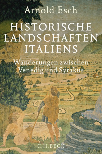 Alte Geschichte: Arnold Esch: Historische Landschaften Italiens. Wanderungen zwischen Venedig und Syrakus. C. H. Beck Verlag, München 2018. 370 Seiten, 29,95 Euro.