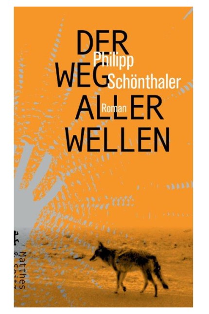 Dystopien: Philipp Schönthaler: Der Weg aller Wellen. Leben und Dienste II. Roman. Matthes & Seitz, Berlin 2019. 269 Seiten, 22 Euro.