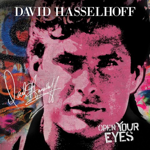David Hasselhoff - "Open Your Eyes" (Sony Music)