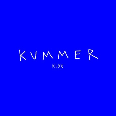 Kummer - "Kiox" (Kummer & Eklat Tonträger)