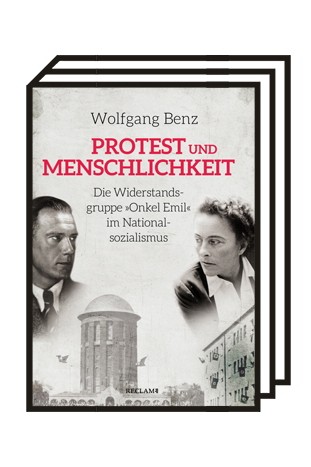Berliner Widerstandsgruppe "Onkel Emil": Wolfgang Benz: Protest und Menschlichkeit. Die Widerstandsgruppe "Onkel Emil" im Nationalsozialismus. Reclam Verlag, Stuttgart 2020. 220 Seiten, 22 Euro.