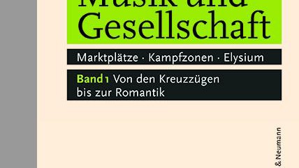 Frieder Reininghaus, Judith Kemp, Alexandra Ziane (Hg.): Musik und Gesellschaft â€" Marktplätze, Kampfzonen, Elysium. Königshausen & Neumann