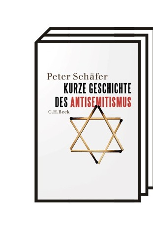 Geschichte der Judenfeindlichkeit: Peter Schäfer: Kurze Geschichte des Antisemitismus. Verlag C.H. Beck, München 2020. 335 Seiten, 26,95 Euro.