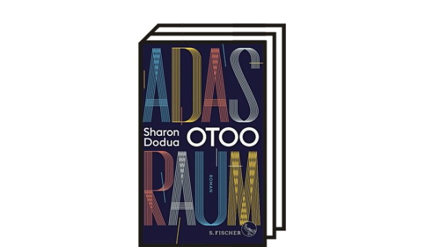 Sharon Dodua Otoos Roman "Adas Raum": Sharon Dodua Otoo: Adas Raum. Roman. S. Fischer, Frankfurt am Main 2021. 320 Seiten, 22 Euro.