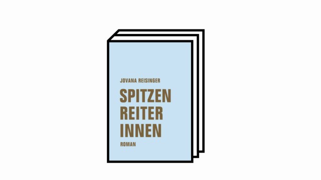 Jovana Reisinger: "Spitzenreiterinnen": Jovana Reisinger: Spitzenreiterinnen. Roman. Verbrecher Verlag, Berlin 2021. 270 Seiten, 20 Euro.