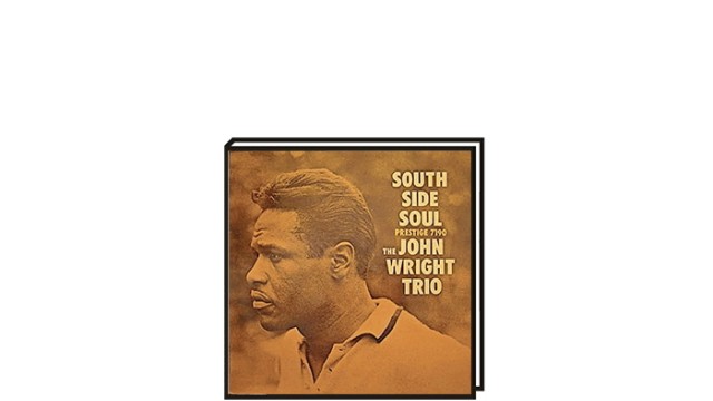Jazzkolumne: John Wright - "South Side Soul"