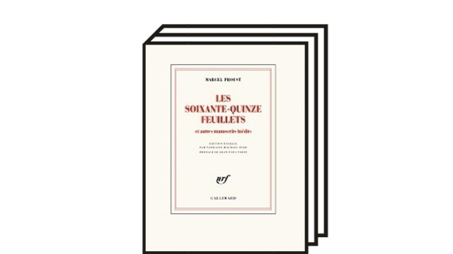 Marcel Proust: Marcel Proust: "Les soixante-quinze feuillets et autres manuscrits inédits". Gallimard, Paris 2021. 384 Seiten, 21 Euro.