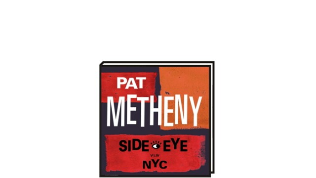 Jazzkolumne: Pat Metheny "Side Eye NYC"