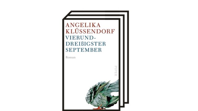Angelika Klüssendorf: "Vierunddreißigster September": Angelika Klüssendorf: Vierunddreißigster September. Roman. München, Piper 2021 224 Seiten, 22 Euro.