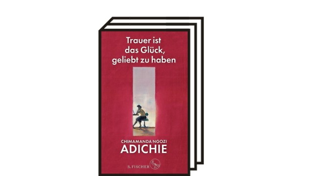 Chimamanda Ngozi Adichie und Angela Merkel: Chimamanda Ngozi Adichie:Trauer ist das Glück, geliebt zu haben. Fischer, Frankfurt 2021. 80 Seiten, 16 Euro.