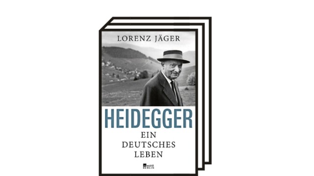 Lorenz Jägers neue Heidegger-Biografie: Lorenz Jäger: Heidegger. Ein deutsches Leben. Rowohlt Berlin Verlag, Berlin 2021. 604 Seiten, 28 Euro.