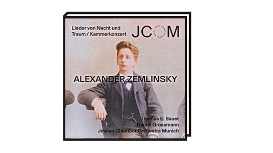 Klassik-Kolumne: Das Jewish Chamber Orchestra spielt Alexander Zemlinsky.