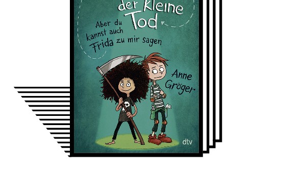 Kinderbuch: Anne Gröger: Hey, ich bin der kleine Tod ... aber du kannst auch Frida zu mir sagen. Mit Illustrationen von Frédéric Bertrand. dtv Verlag, München 2021. 208 Seiten, 13 Euro.