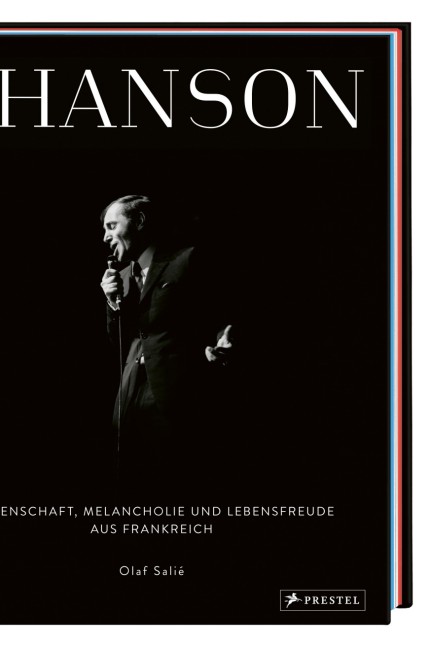 Haben und Sein: Ein Stück Paris: Der Band "Chanson" von Olaf Salié, erschienen bei Prestel.