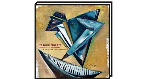 Jazzkolumne: Hasaan Ibn Ali: "Retrospect In Retirement Of Delay: The Solo Recordings".