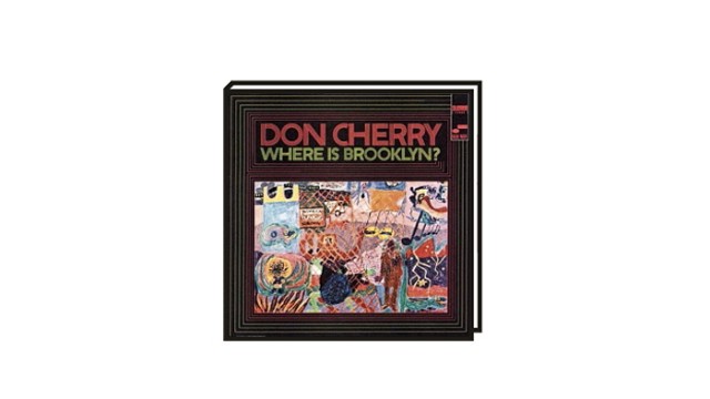 Jazzkolumne: Don Cherry "Where Is Brooklyn?"