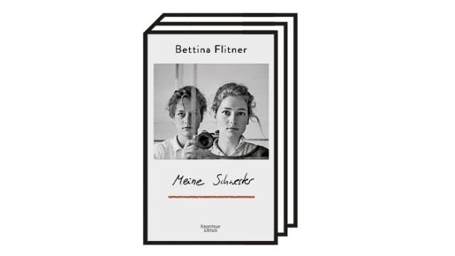 Bettina Flitners "Meine Schwester": Bettina Flitner: Meine Schwester. Verlag Kiepenheuer & Witsch, Köln 2022. 320 Seiten, 22 Euro.