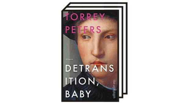 Torrey Peters Roman "Detransition Baby": Torrey Peters: Detransition, Baby. Aus dem Englischen von Nicole Seifert und Frank Siefert. Ullstein, 2022. 372 Seiten, 24 Euro.