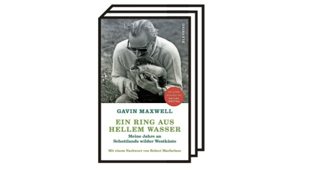Gavin Maxwell: " "Ein Ring aus hellem Wasser": Gavin Maxwell: Ein Ring aus hellem Wasser. Aus dem Englischen von Iris Hansen und Teja Schwaner. Blessing, München 2021. 336 Seiten, 24 Euro.