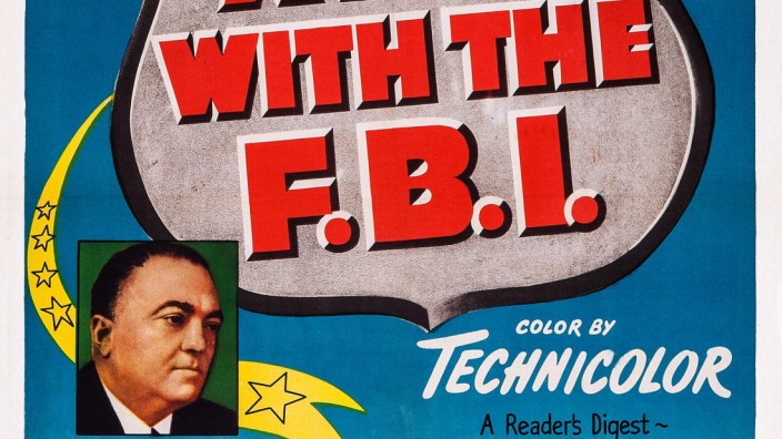 USA: Werbeposter des FBI, 1951 (mit Porträt des Direktors J. Edgar Hoover): Als Geheimpolizei sammelte die Bundespolizei zahllose Informationen über "unamerikanische Umtriebe".