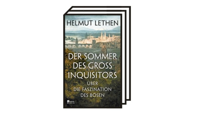 Helmut Lethen: "Der Sommer des Großinquisitors": Helmut Lethen: Der Sommer des Großinquisitors. Über die Faszination des Bösen. Rowohlt Berlin Verlag, Berlin 2022. 238 Seiten, 24 Euro.