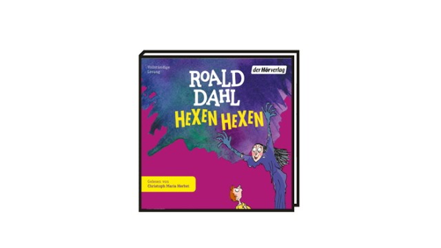 Hörbücher von Roald Dahl: Roald Dahl: Hexen hexen. Gelesen von Christoph Maria Herbst. 4 CDs, 249 Minuten. Der Hörverlag, München 2022, 18 Euro.