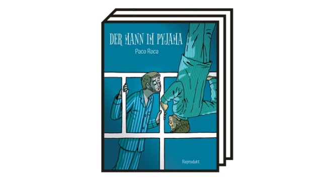 Die besten Comics für den Herbst: Paco Roca: Der Mann im Pyjama. Aus dem Spanischen von André Höchemer. Reprodukt Verlag, Berlin 2022. 192 Seiten, 29 Euro.