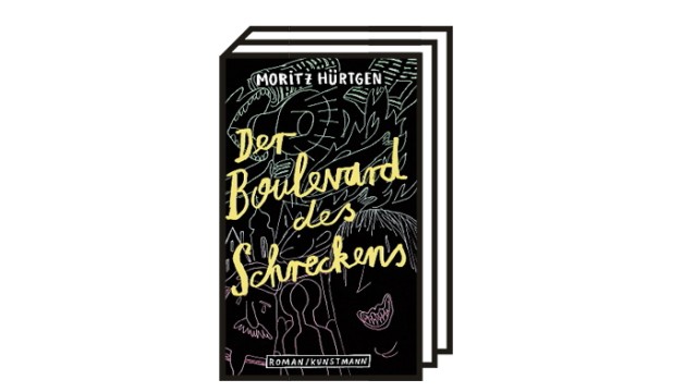 Moritz Hürtgen: "Boulevard des Schreckens": Moritz Hürtgen: Der Boulevard des Schreckens. Roman Kunstmann, München 2022, 304 Seiten, 24 Euro.
