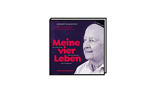 Neue Hörbücher im November: Herbert Rubinstein: Meine vier Leben.