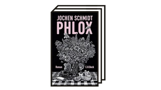 Jochen Schmidts Roman "Phlox": Jochen Schmidt: Phlox. Roman. Verlag C.H. Beck, München 2022. 479 Seiten, 25 Euro.