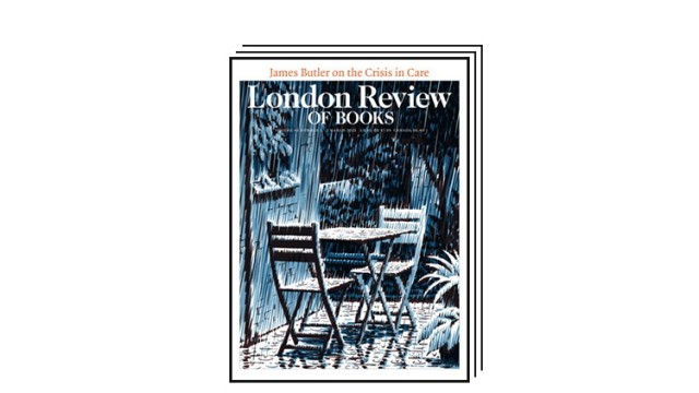 Favoriten der Woche: Die Ausgabe der "London Review of Books" mit dem Essay von William Davies.