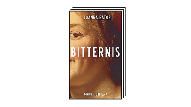 Bücher des Monats: Joanna Bator: Bitternis. Roman. Aus dem Polnischen von Lisa Palmes. Suhrkamp, Berlin 2023. 829 Seiten, 32 Euro.